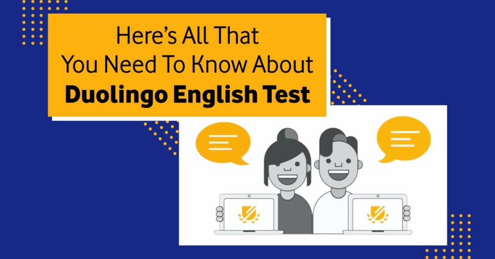 What Is The Duolingo English Test? 2023 Complete Guide - International ...