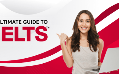 Ultimate Guide To IELTS (International English Language Test)