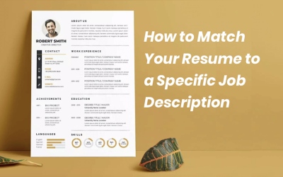 How to Match Your Resume to a Specific Job Description