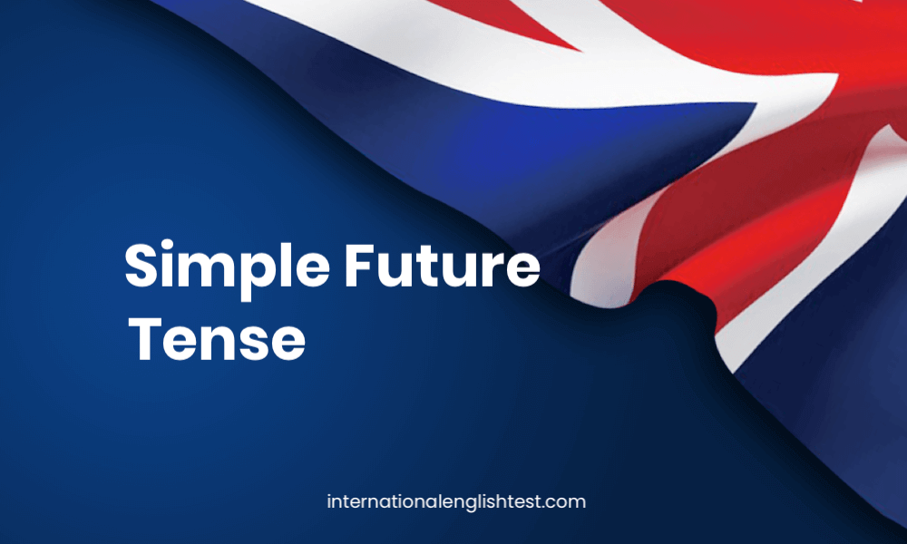 simple-future-tense-international-english-test